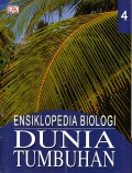 Ensiklopedia biologi dunia tumbuhan jilid 4 (Judul asli : Plant)