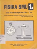 Fisika SMU 1a untuk Sekolah Menengah Umum Kelas 1 Cawu 1