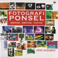 Image of Fotografi Ponsel Murah Mudah Indah