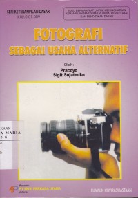 Image of Fotografi Sebagai Usaha Alternatif