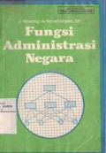 Fungsi Administrasi Negara