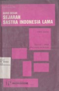 Garis Besar Sejarah Sastra Indonesia Lama