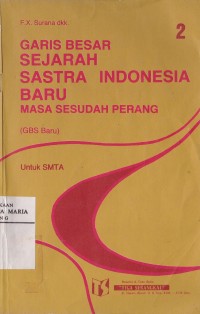 Image of Garis Besar Sejarah Sastra indonesia Baru 2 Masa Sesudah Perang