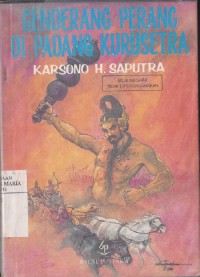 Image of Genderang Perang Di Padang Kurusetra