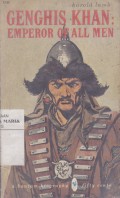 Genghis Khan: Emperor of All Men