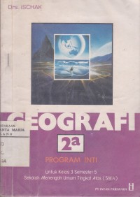 Image of Geografi 2a Program Inti untuk Kelas 3 Semester 5 Sekolah Menengah Umum Tingkat Atas (SMTA)