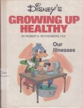 Growing Up Healthy Our Illnesses