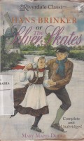 Hans Brinker or the Silver Skates