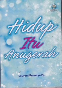 Image of Hidup Itu Anugerah