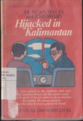 Hijacked in kalimantan