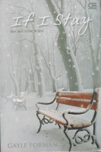 Image of If I Stay: Jika aku Tetap Disini