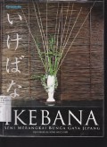 Ikebana Seni Merangkai Bunga Gaya Jepang