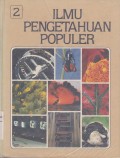 Ilmu Pengetahuan Populer jilid 2 Astronomi dan Pengetahuan Ruang Angkasa, Komputer dan Matematika, Ilmu Pengetahuan Bumi