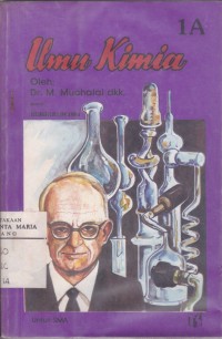 Image of Ilmu Kimia Jilid 1A untuk SMA Kelas 1 Semester Kesatu