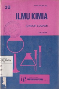Image of Ilmu Kimia Unsur Logam (Ilmu Kimia) Jilid 3B untuk SMA Kelas III