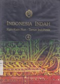 Indonesia Indah 4: Kain-kain Non - Tenunan Indonesia