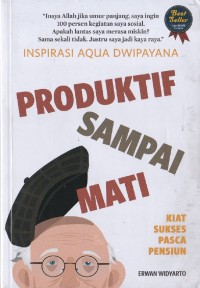 Image of Inspirasi Aqua Dwipayana Produktif Sampai Mati