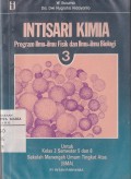 Intisari Kimia 3 Program Ilmu-ilmu Fisik dan Ilmu-ilmu Biologi untuk Kelas 3 Semester 5 dan 6 Sekolah Menengah Umum Tingkat Atas (SMA)