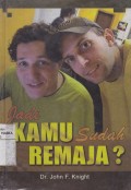 Jadi Kamu Sudah Remaja