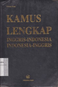 Image of Kamus Lengkap Inggeris - Indonesia Indonesia - Inggeris