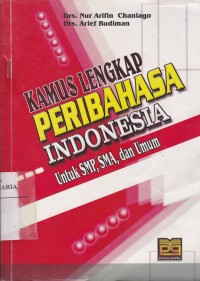 Image of Kamus Lengkap Peribahasa Indonesia untuk SMP, SMA, dan Umum