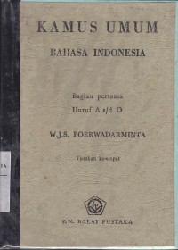 Image of Kamus Umum Bahasa Indonesia Bagian Pertama Huruf A s/d O