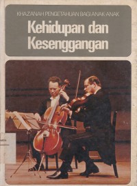 Kehidupan dan Kesenggangan: Khazanah Pengetahuan Bagi Anak-Anak