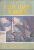 Kelapa-Kelapa Di Jakarta Suatu Uraian Tentang Peranan Kelapa Sebagai Tanaman Hias