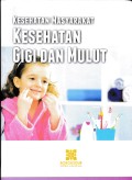 Kesehatan Masyarakat Kesehatan Gigi Dan Mulut
