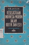 Kesusastraan Indonesia Modern Dalam Kritik dan Esei I