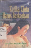Ketika Cinta Harus Berkorban