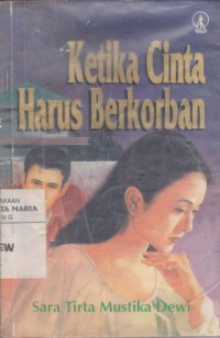 Image of Ketika Cinta Harus Berkorban
