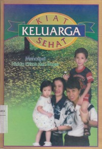 Image of Kiat Keluarga Sehat Mencapai Hidup Prima dan Bugar Jilid 1: Pola Hidup