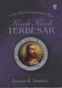 Image of Kisah Kasih Terbesar: Ketika Allah Melawat Umat-Nya