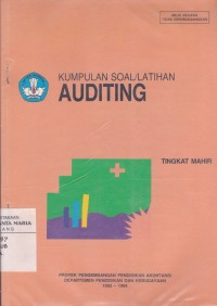 Image of Kumpulan Soal/Latihan Auditing Tingkat Mahir
