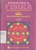 Kumpulan Pokok Uji Fisika untuk SMA Kelas IIIA1 dan IIIA2 Semester 5