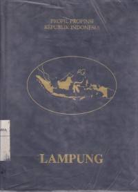 Image of Lampung: Profil Propinsi Republik Indonesia