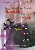 Langkah Sukses Menuju Olimpiade Kimia Organik Tingkat SMA/MA