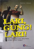 Lari, Gung! Lari!