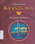 Longman Keystone: Building Bridges