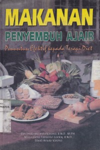 Image of Makanan Penyembuh Ajaib: Penuntun Efektif kepada Terapi Diet