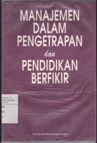 Image of Manajemen Dalam Pengetrapan dan Pendidikan Berfikir