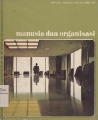 Image of Manusia dan Organisasi
