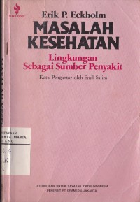 Image of Masalahan Kesehatan Lingkungan Sebagai Sumber Penyakit