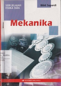 Image of Mekanika Seri Jelajah Fisika SMA