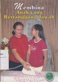 Membina Anak yang Bertanggung Jawab