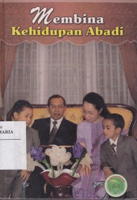 Image of Membina Kehidupan Abadi
