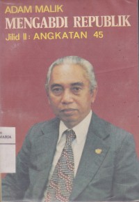 Image of Mengabdi Republik Jilid II: Angkatan 45