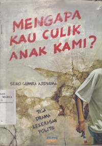 Image of Mengapa Kau Culik Anak Kami