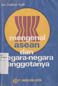 Image of Mengenal ASEAN dan negara-negara anggotanya.
